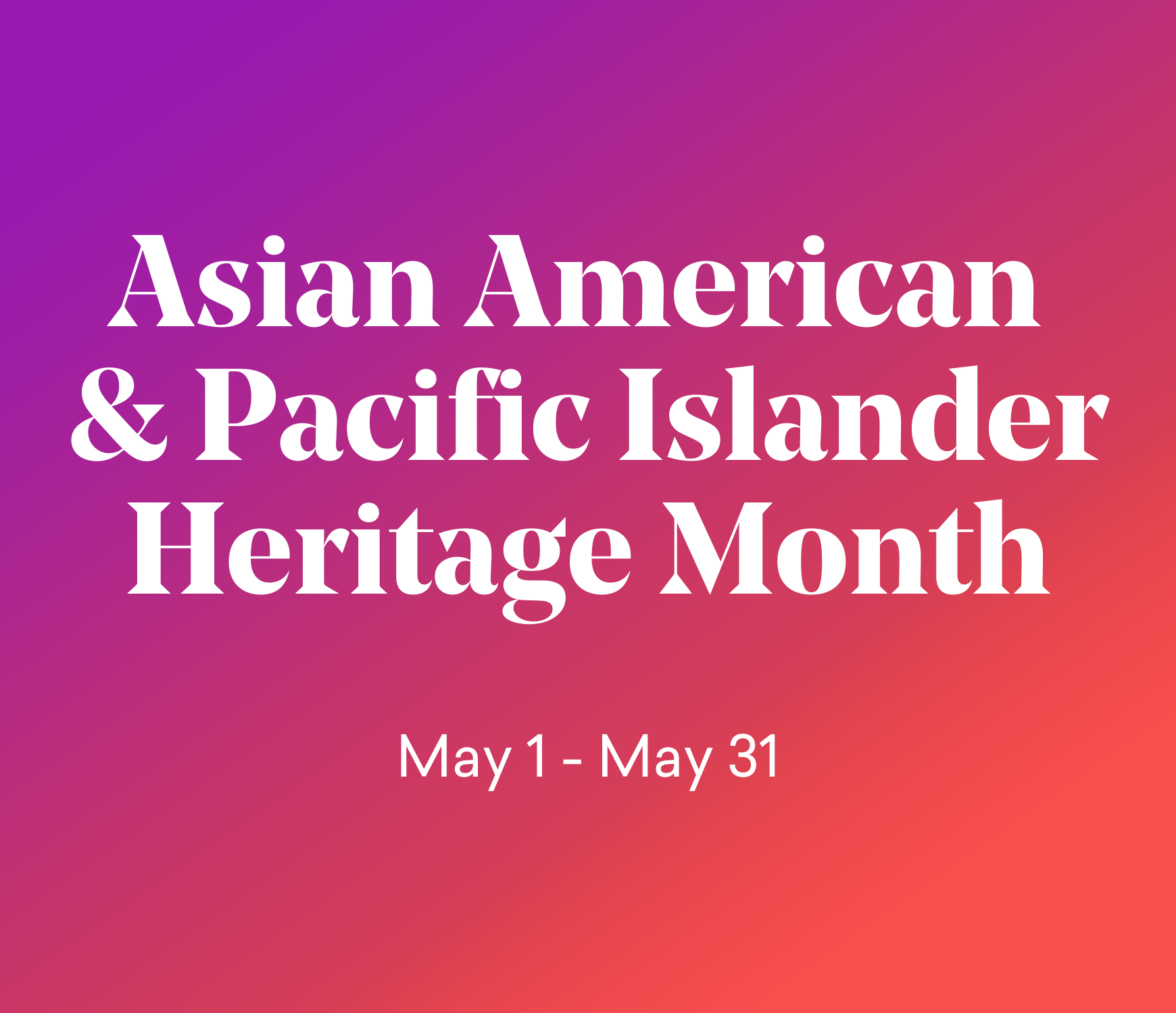 Asian American and Pacific Islander Heritage Month - California ...