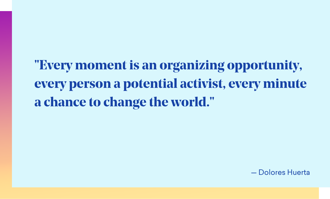 Dolores Huerta quote about Union Power